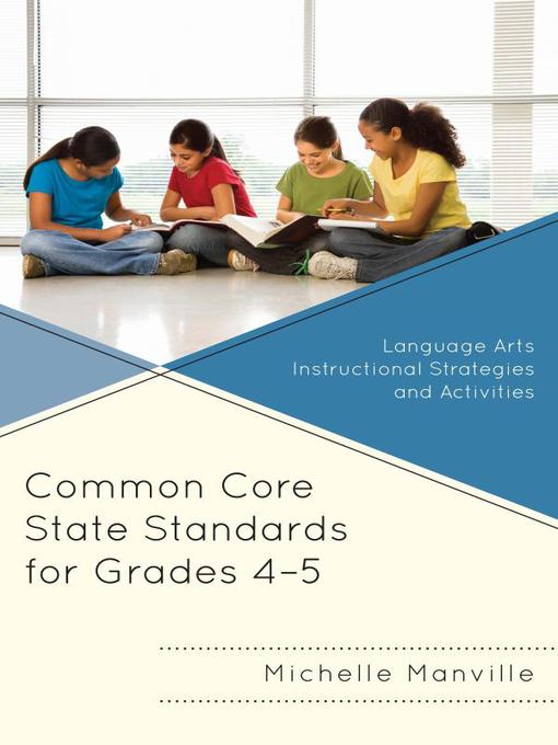 Title details for Common Core State Standards for Grades 4-5 by Michelle Manville - Available